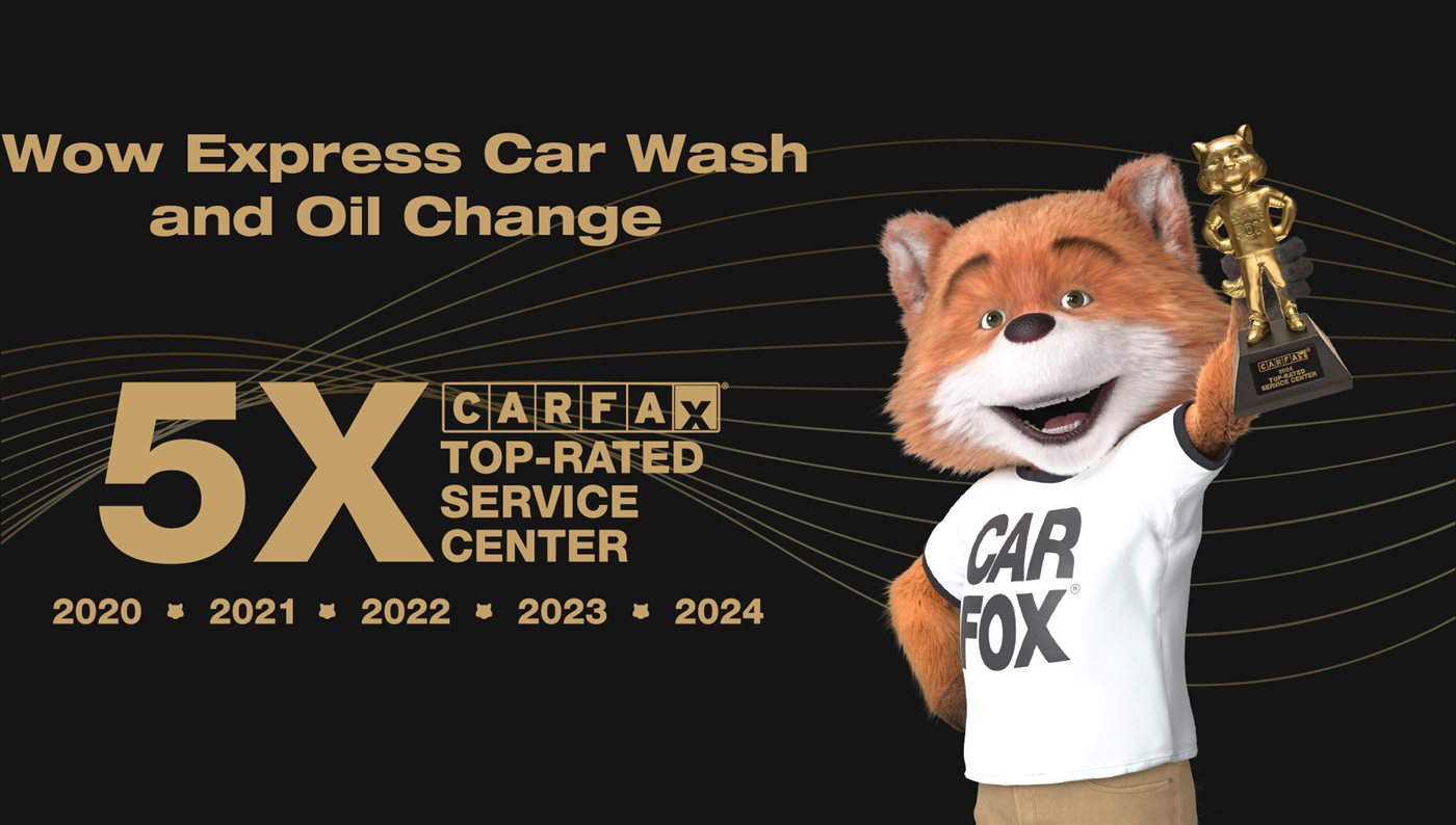CARFAX 5X Top-Rated Service Center banner for Wow Express Car Wash and Oil Change — 2020, 2021, 2022, 2023 and 2024
